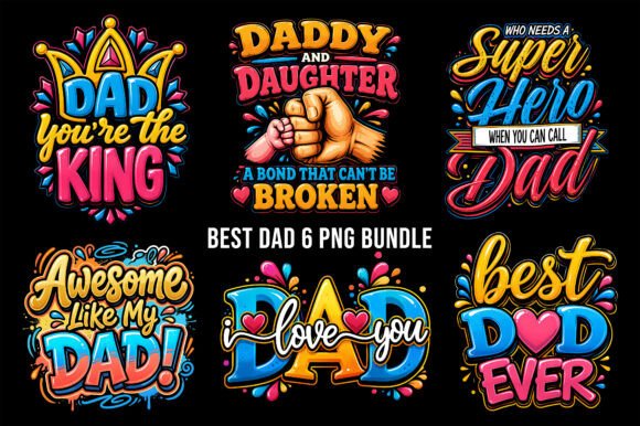 Download Best Dad 6 PNG Bundle - Bundle Collection