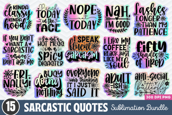 Download Sarcastic Quotes Sublimation Bundle - Bundle Collection